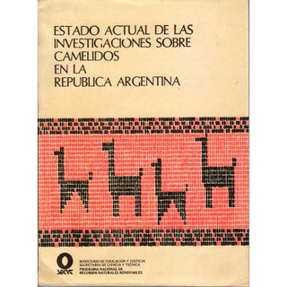 Item #G085 Camelido En La Republica Argentina. Jorge L. Cajal, Jorge N. Amaya