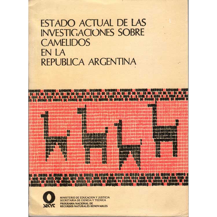 Item #G085 Camelido En La Republica Argentina. Jorge L. Cajal, Jorge N. Amaya.