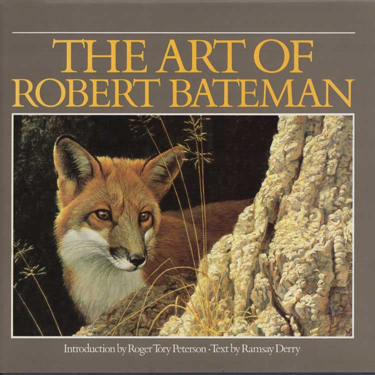 Item #G094 The Art of Robert Bateman. Ramsay Derry.