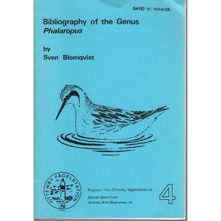 Item #G136 Bibliography of the Genus Phalaropus. Sven Blomqvist.