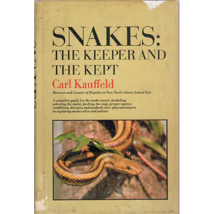 Item #G160 SNAKES The Keeper and the Kept. Carl Kauffeld.