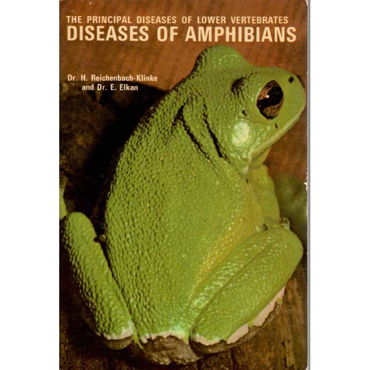 Item #G164 The Principle Diseases of Lower Vertebrates Book II Diseases of Amphibians. H. Reichenbach-Klinke.