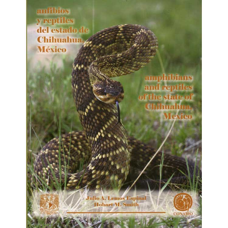 Item #G191 anfibios y reptiles del estado de Chihuahua, Mexico. Julio A. Lemos Espinal, Hobart M. Smith.
