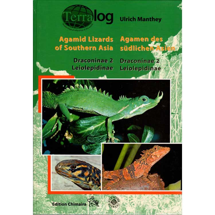 Item #G220 Agamid Lizards of Southern Asia: Draconinae 2 Leiolepidinae. Ulrich Manthey.