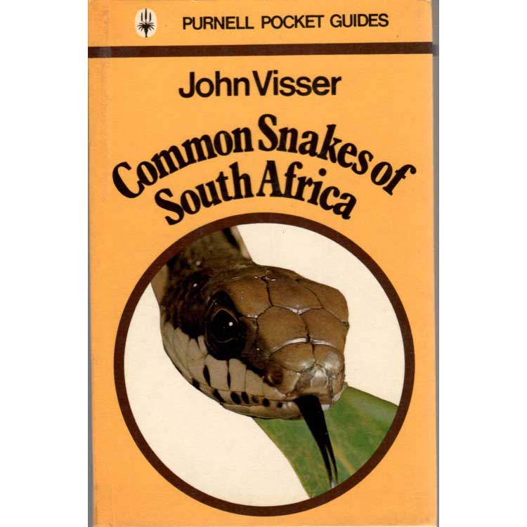 Item #G233 Common Snakes of South Africa. John Visser.
