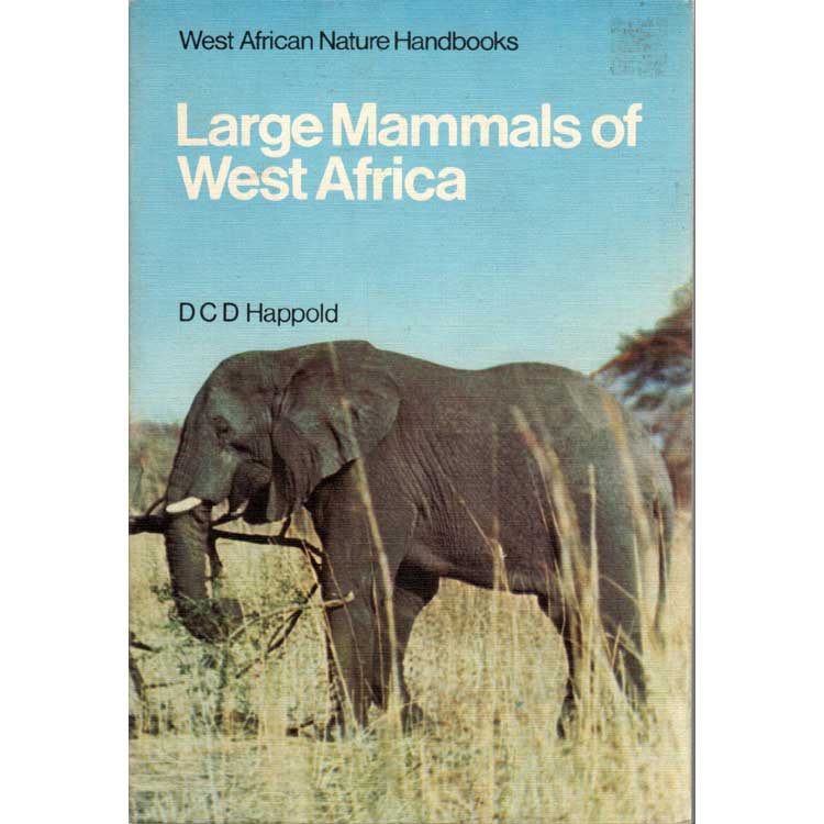 Item #G260 Large Mammals of West Africa. D. C. D. Happold.