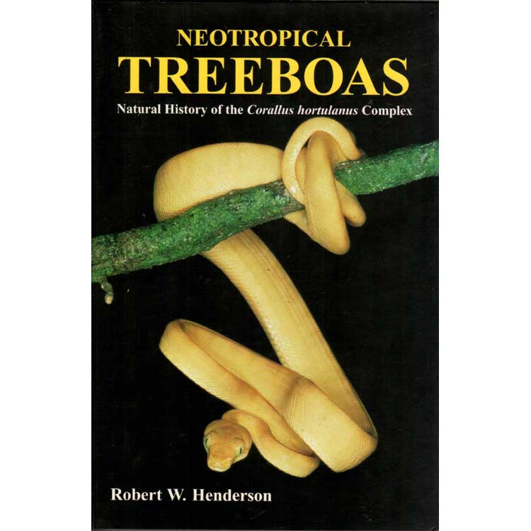 Item #G316 Neotropical Treeboas Natural History of the Corallus hortulanus Complex. Robert V. Henderson.