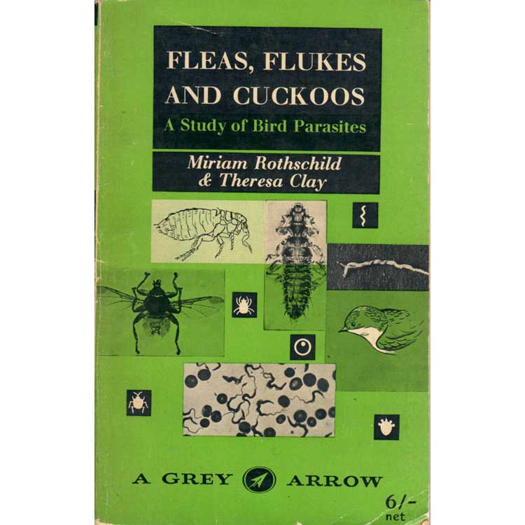 Item #G426 Fleas, Flukes and Cuckoos- A Study of Bird Parasites [PB]. Miriam Rothschild, Theresa Clay.
