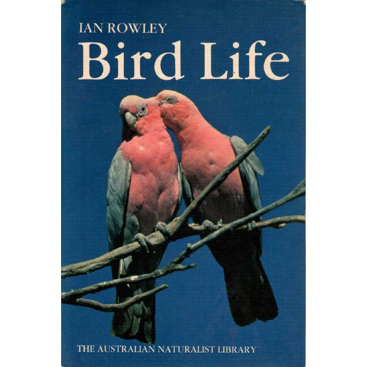 Item #G427 Bird Life. Ian Rowley.