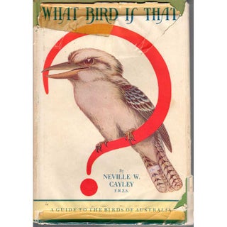 Item #G503 What Bird is That? A Guide to the Birds of Australia. Neville W. Cayley