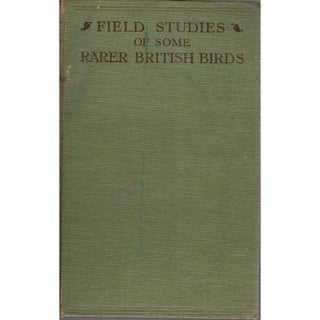 Item #G513 Field-Studies of Some Rarer British Birds. John Walpole-Bond