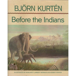 Item #G529 Before the Indians. Bjorn Kurten
