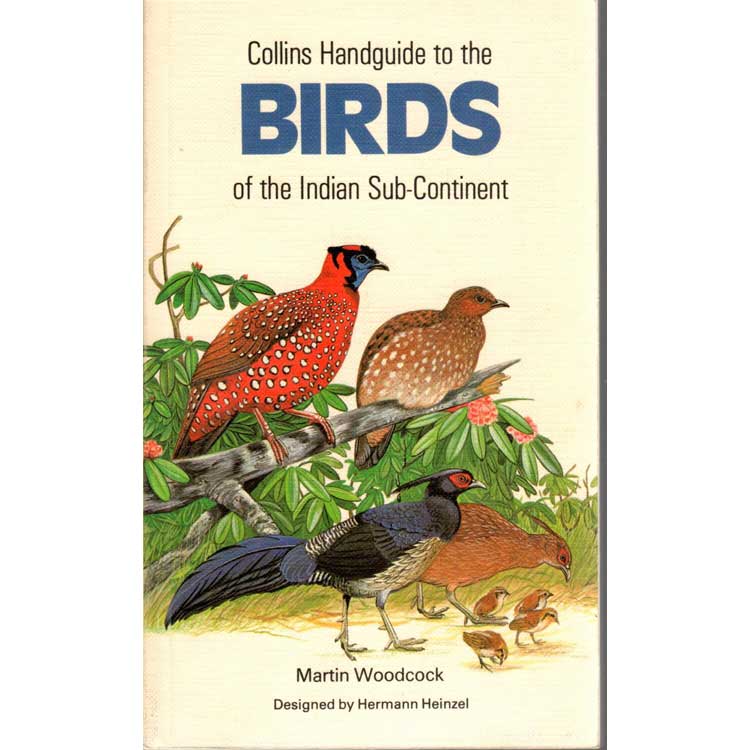 Item #H010 Collins Handguide to the Birds of the Indian Sub-Continent. Martin Woodcock.