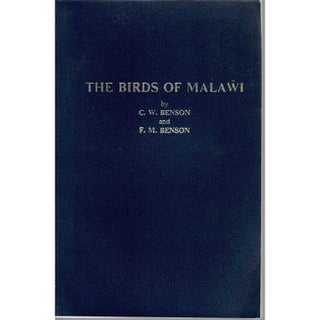 Item #H015 The Birds of Malawi. C. W. Benson, F M. Bendson