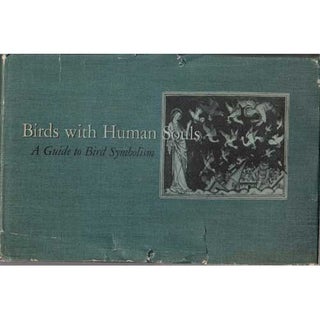 Item #H024 Birds with Human Souls: A Guide to Bird Symbolism. Beryl Rowland