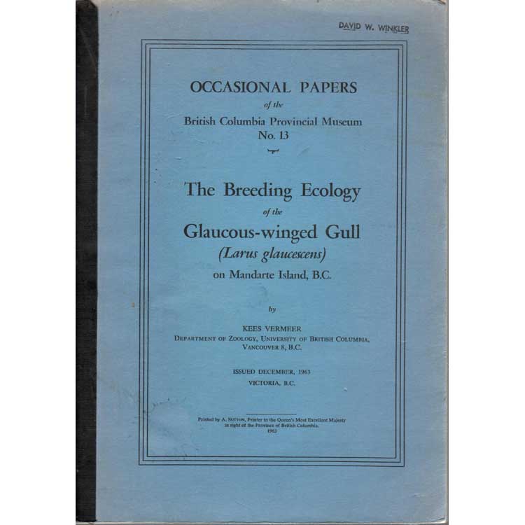 Item #H053 The Breeding Ecology of the Glaucous-winged Gull [Larus glaucescens] on Mandarte Island, B.C. Kees Vermeer.