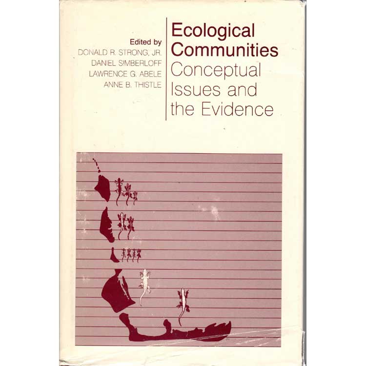 Item #H060 Ecological Communities: Conceptual Issues and Evidence. Donald R. Strong.