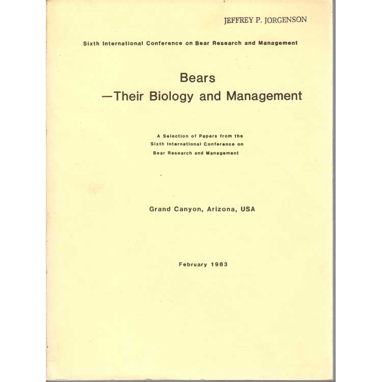 Item #H106 Bears: Their Biology and Management 1993. Peter Zager.