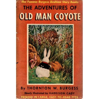 Item #H131 The Adventures of Old Man Coyote. Thornton W. Burgess