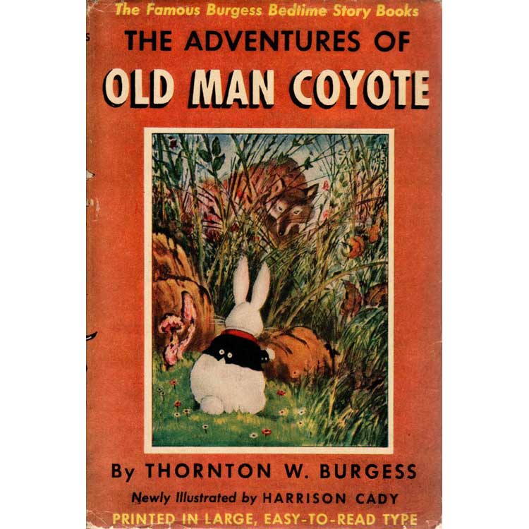 Item #H131 The Adventures of Old Man Coyote. Thornton W. Burgess.