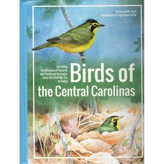 Item #H155 Birds of the Central Carolinas. Donald W. Seriff