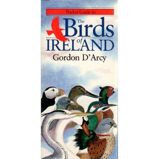 Item #H176 Pocket Guide to The Birds of Ireland. Gordon D'Arcy