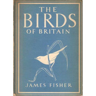 Item #H219 The Birds of Britain. James Fisher