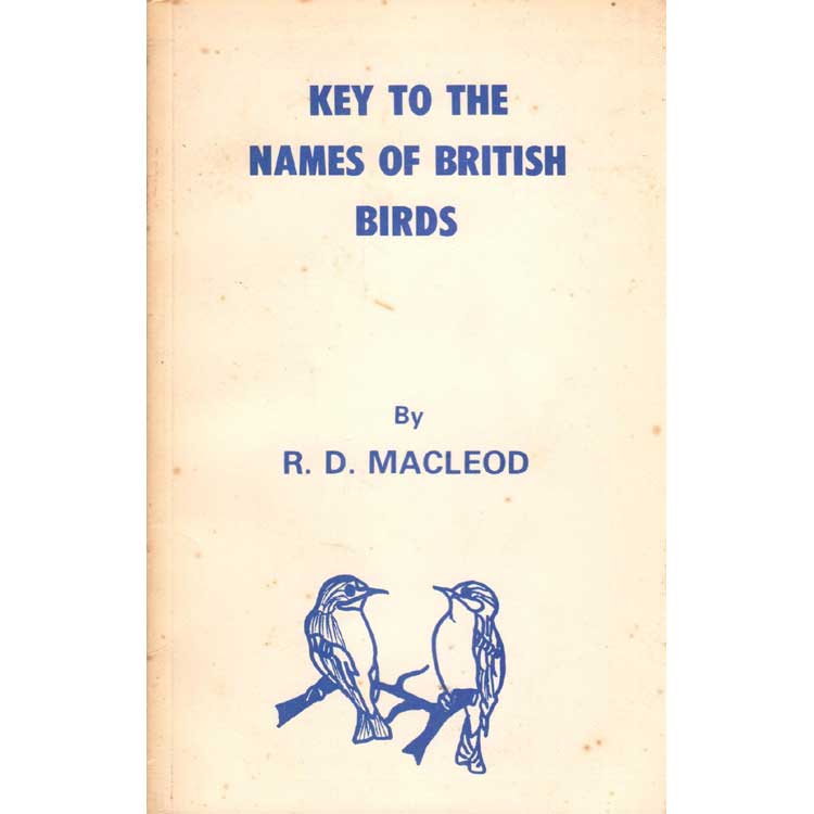 Item #H239 Key to the Names of British Birds. R. D. Macleod.