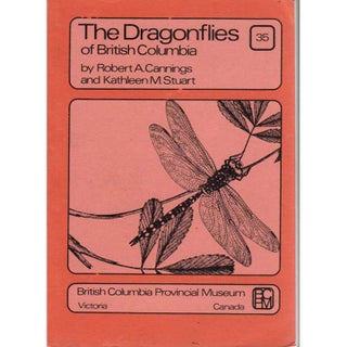 Item #H279 The Dragonflies of British Colombia. Robert A. Cannings, Kathleen m> Stuart