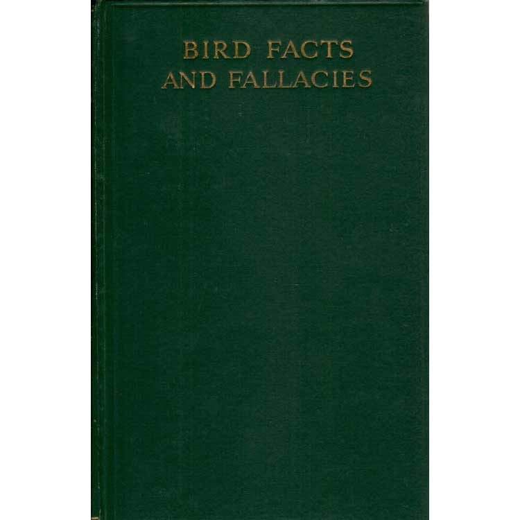 Item #H343 Bird Facts and Fallacies. Lewis R. W. Loyd.