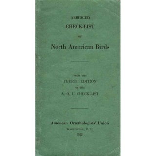Item #H346 Abridged Check-List of North American Birds. American Ornithologists' Union
