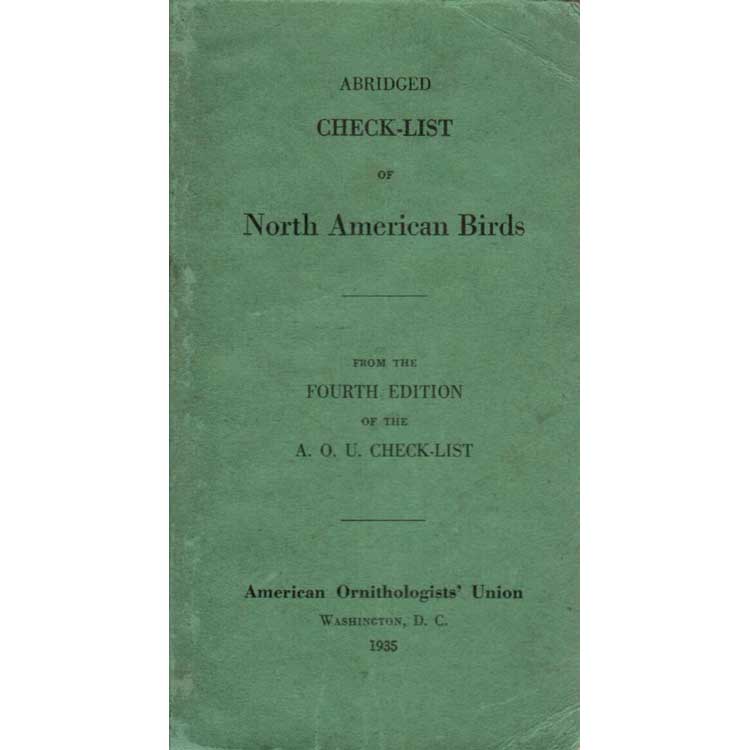 Item #H346 Abridged Check-List of North American Birds. American Ornithologists' Union.