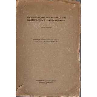 Item #H370 A Distributional Summation of the Ornithology of Lower California. Joseph Grinnell