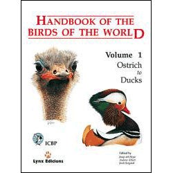 Item #HBW1 Handbook of the Birds of the World, Volume 1: Ostrich to Ducks. Josep Del Hoyo, Andrew Elliott, Jordi Sargatal.