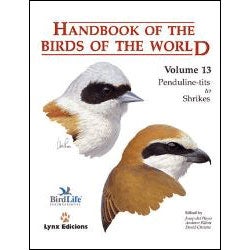 Item #HBW13 Handbook of the Birds of the World, Volume 13: Penduline-tits to Shrikes. Josep DEL...