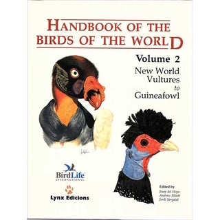 Item #HBW2UPS Handbook of the Birds of the World, Volume 2: New World Vultures to Guineafowl...