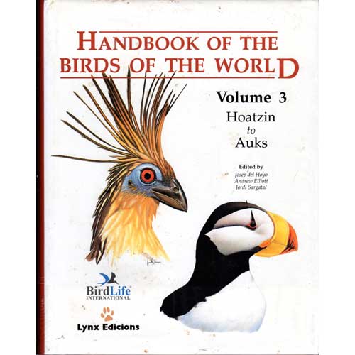 Item #HBW3U Handbook of the Birds of the World, Volume 3: Hoatzin to Auks [USED]. Josep Del Hoyo, Andrew Elliott, Jordi Sargatal.
