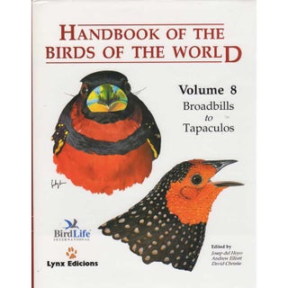 Item #HBW8U Handbook of the Birds of the World, Volume 8: Broadbills to Tapaculos[USED]. Josep...