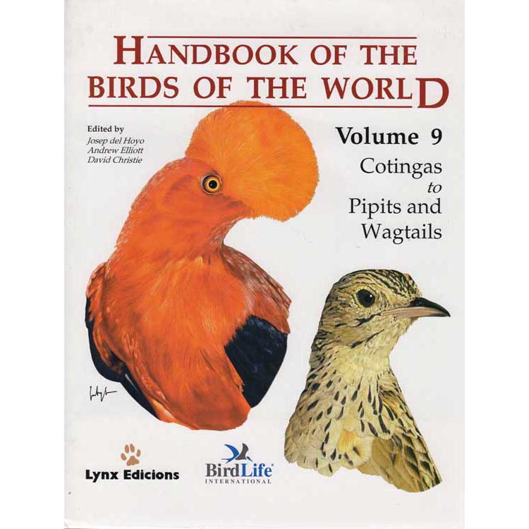 Handbook of the Birds of the World, Volume 9: Cotingas to Pipits and