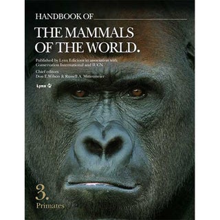 Item #HMW3 Handbook of the Mammals of the World, Volume 3: Primates. Don E. Wilson, Russell A....