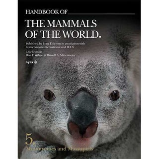 Item #HMW5 Handbook of the Mammals of the World, Volume 5: Monotremes and Marsupials. Don E....