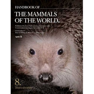 Item #HMW8 Handbook of the Mammals of the World, Volume 8: Insectivores, Sloths and Colugos. Don...