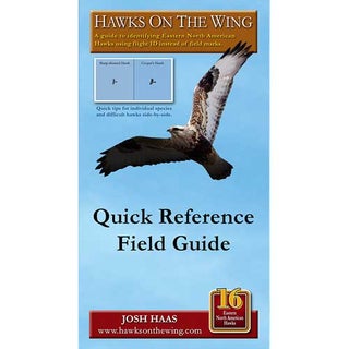 Item #HWKREF Hawks on the Wing Quick Reference Field Guide: A Guide to Identifying Eastern North...