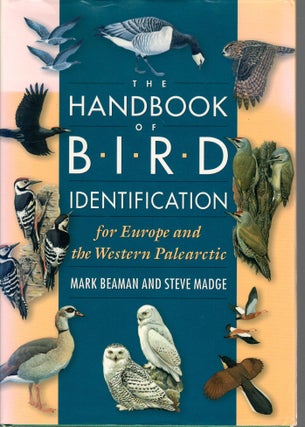 Item #J134 The Handbook of Bird Identification for Europe and the Western Palearctic. Mark...