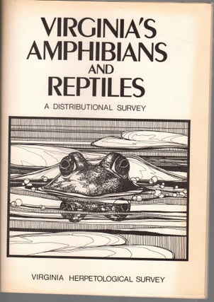 Item #J156 Virginia's Amphibians and Reptiles: A Distributional Survey. Franklin J. Tobey