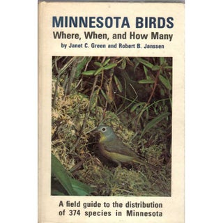 Item #J208 Minnesota Birds: Where, When and How Many. Janet C. Green