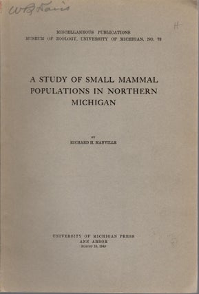Item #K033 A Study of Small Mammal Populations in Northern Michigan. Richard H. Manville