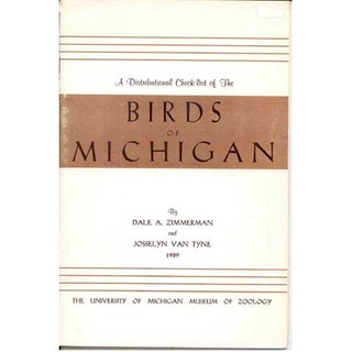 Item #MMZ608 A Distributional Check-list of the Birds of Michigan. Dale A. Zimmerman, Josselyn...