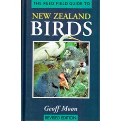 Item #MOONNZ The Reed Field Guide to New Zealand Birds. Geoff Moon