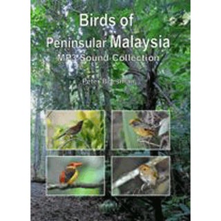Item #MP3MY Birds of Peninsular Malaysia MP3. Peter Boesman
